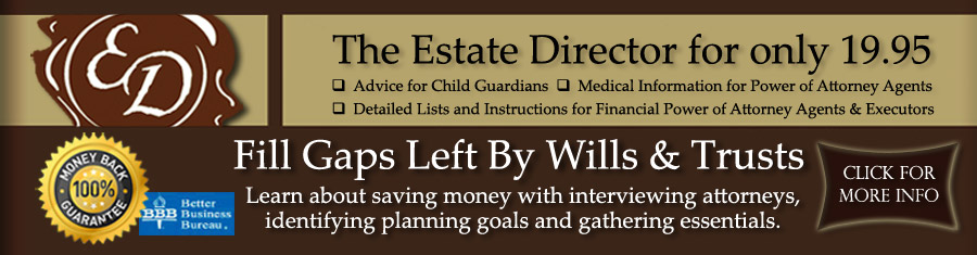 Estate Director for Living Trusts and Wills